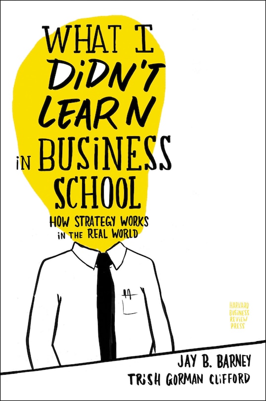 Front cover_What I Didn't Learn in Business School