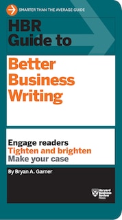 Front cover_HBR Guide to Better Business Writing (HBR Guide Series)