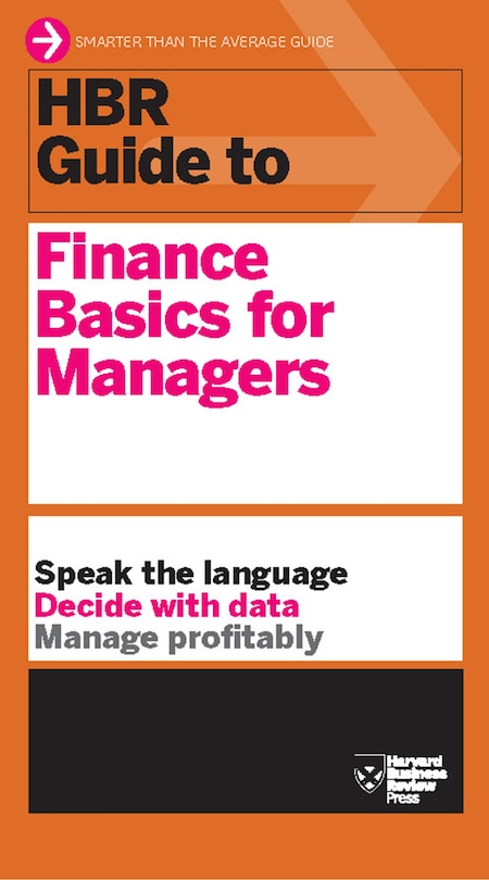 Front cover_HBR Guide to Finance Basics for Managers (HBR Guide Series)