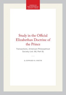 Front cover_Study in the Official Elizabethan Doctrine of the Prince