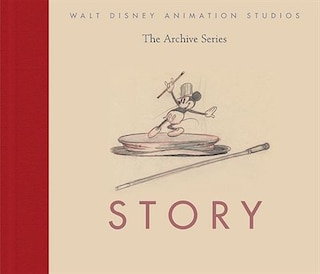 Front cover_Walt Disney Animation Studios The Archive Series Story