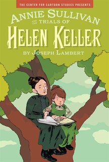 Couverture_Annie Sullivan And The Trials Of Helen Keller