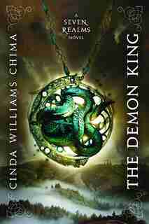 The Demon King (a Seven Realms Novel) by Cinda Williams Chima