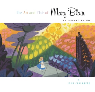 Couverture_Art and Flair of Mary Blair, The-Updated Edition