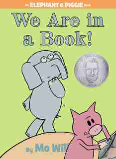 We Are in a Book! (An Elephant and Piggie Book): An Elephant & Piggie Book de Mo Willems