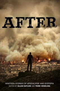Front cover_After (nineteen Stories Of Apocalypse And Dystopia)