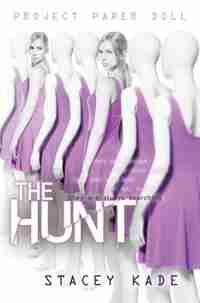 Project Paper Doll: The Hunt by Stacey Kade