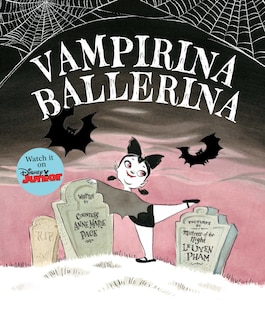 Vampirina Ballerina-A Vampirina Ballerina Book