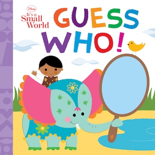 Couverture_Disney It's A Small World: Guess Who!