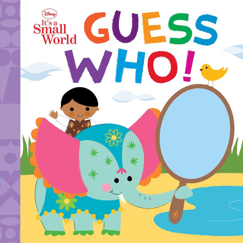 Couverture_Disney It's A Small World: Guess Who!
