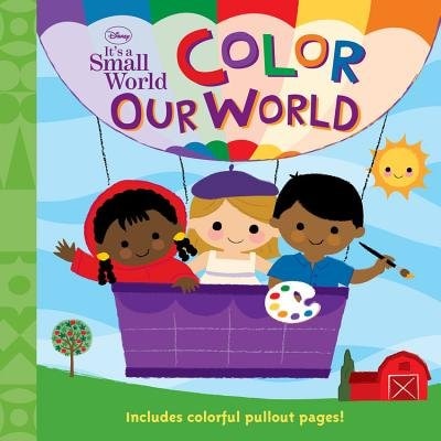 Couverture_Disney It's A Small World Color Our World