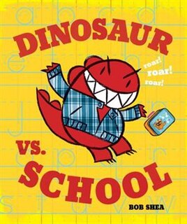 Front cover_Dinosaur Vs. School
