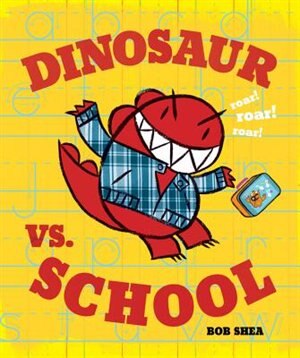 Front cover_Dinosaur Vs. School