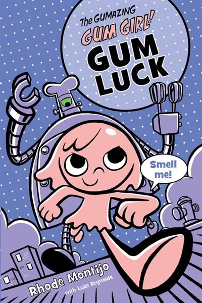 Front cover_The Gumazing Gum Girl! Gum Luck