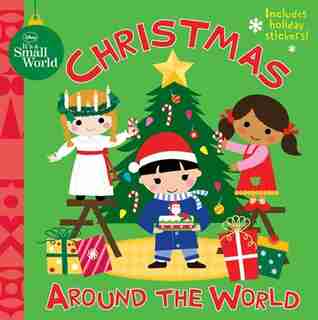 Disney It's A Small World Christmas Around The World by Calliope Glass