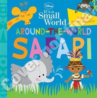 Couverture_Disney It's A Small World Around-the-world Safari