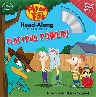 Couverture_Phineas And Ferb Read-along Storybook And Cd Platypus Power!