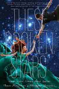 These Broken Stars: A Starbound Novel by Amie Kaufman