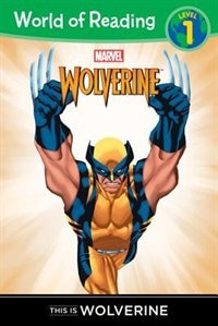 Couverture_This Is Wolverine Level 1 Reader