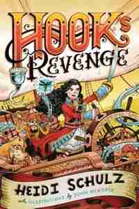 Hook's Revenge, Book 1 Hook's Revenge (Hook's Revenge, Book 1) by Heidi Schulz