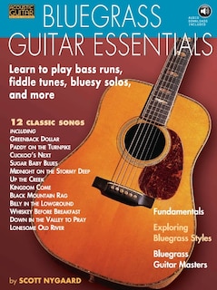 Couverture_Bluegrass Guitar Essentials - Learn to Play Bass Runs, Fiddle Tunes, Bluesy Solos, and More