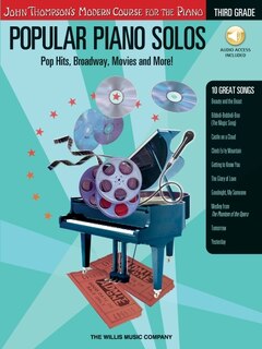 Popular Piano Solos - Grade 3 - Book/audio: Pop Hits, Broadway, Movies and More! John Thompson's Modern Course for the Piano Series