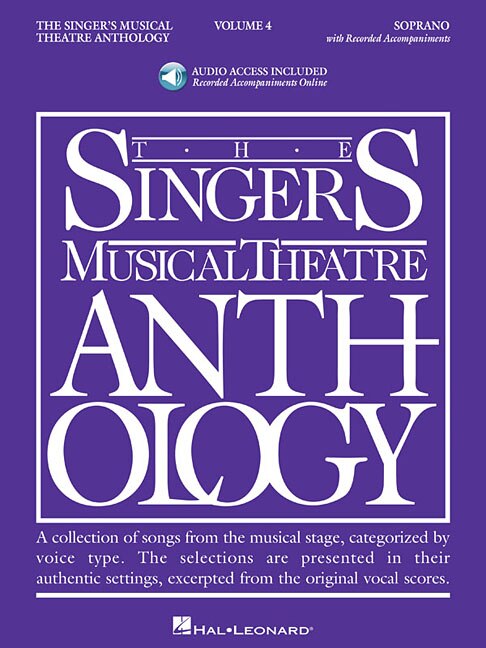 The Singer's Musical Theatre Anthology: Soprano - Volume 4: Soprano Book/online Audio