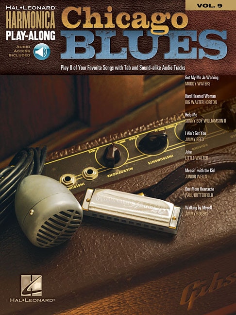 Chicago Blues: Harmonica Play-along Volume 9