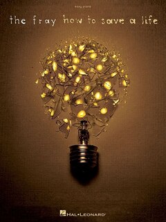 Front cover_The Fray - How to Save a Life