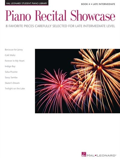 Piano Recital Showcase - Book 4: 8 Favorite Pieces Carefully Selected for Late-Intermediate Level