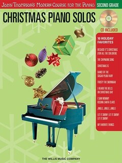 Christmas Piano Solos - Second Grade (Book/CD Pack): John Thompson's Modern Course for the Piano
