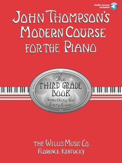 John Thompson's Modern Course For The Piano - Third Grade (book/audio): Third Grade