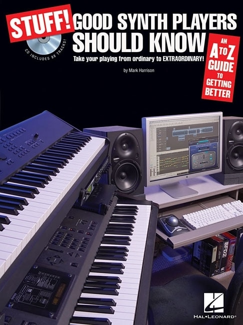 Stuff! Good Synth Players Should Know: An A-Z Guide to Getting Better