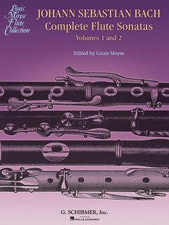 Bach Complete Flute Sonatas - Volumes 1 And 2