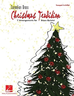 Christmas Tradition: 7 Arrangements for Brass Quintet - Trumpet I in B-flat