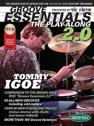 Vic Firth  Presents Groove Essentials 2.0 with Tommy Igoe: The Groove Encyclopedia for the Advanced 21st-Century Drummer