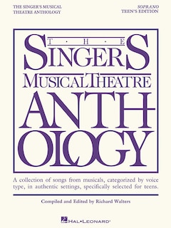 Front cover_The Singer's Musical Theatre Anthology - Teen's Soprano Edition