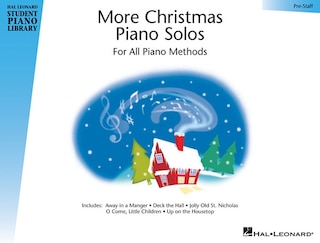 More Christmas Piano Solos - Prestaff Level: Hal Leonard Student Piano Library