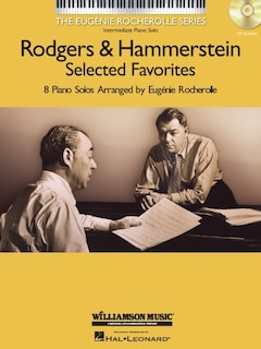 Rodgers & Hammerstein Selected Favorites: The Eugenie Rocherolle Series