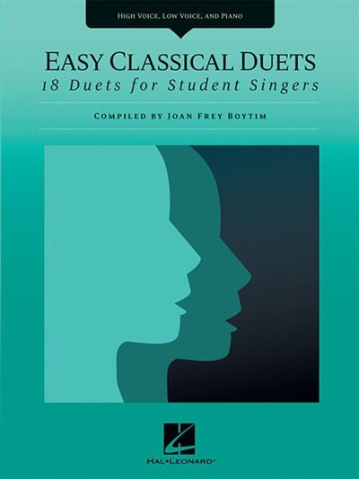 Easy Classical Duets: 18 Duets for Student Singers High Voice, Low Voice, and Piano NFMC 2024-2028 Selection