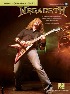 Megadeth - Signature Licks: A Step-by-step Breakdown Of The Band's Guitar Styles & Techniques
