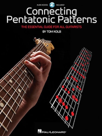 Connecting Pentatonic Patterns: The Essential Guide For All Guitarists