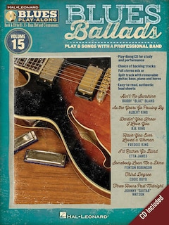 Blues Ballads: Blues Play-along Volume 15