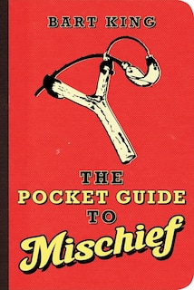 Front cover_The Pocket Guide To Mischief