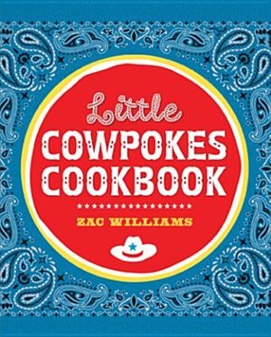 Front cover_Little Cowpokes Cookbook
