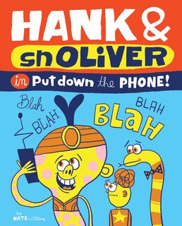 Couverture_Hank & Snoliver: Put Down The Phone