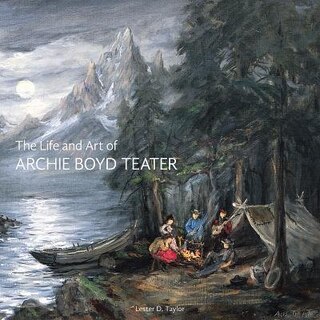 Couverture_Life and Art of Archie Boyd Teater