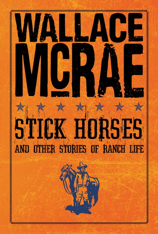 Couverture_Stick Horses And Other Stories Of Ranch Life