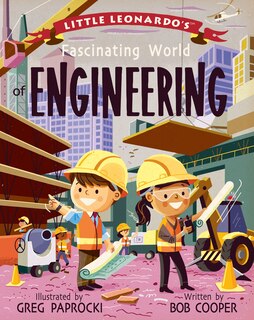 Front cover_Little Leonardo's Fascinating World Of Engineering