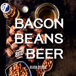 Front cover_Bacon, Beans, And Beer